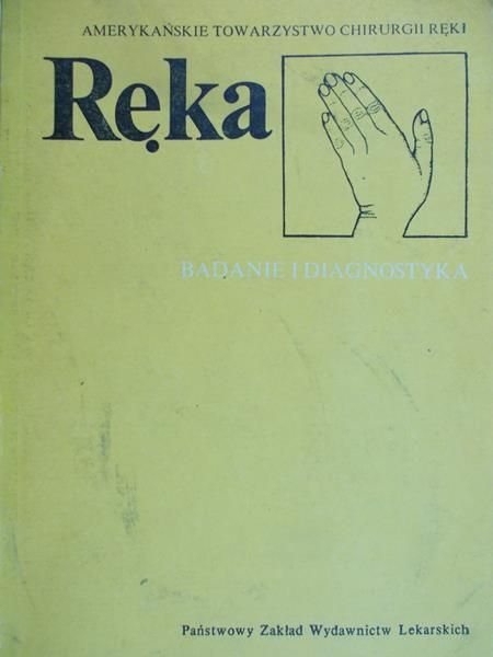 Dziak Artur (tł.) - Ręka: badanie i diagnostyka