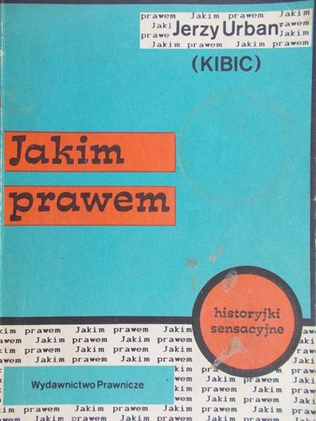 Urban Jerzy - Jakim prawem