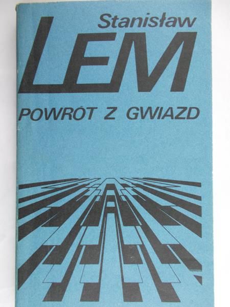 Lem Stanisław - Powrót z gwiazd