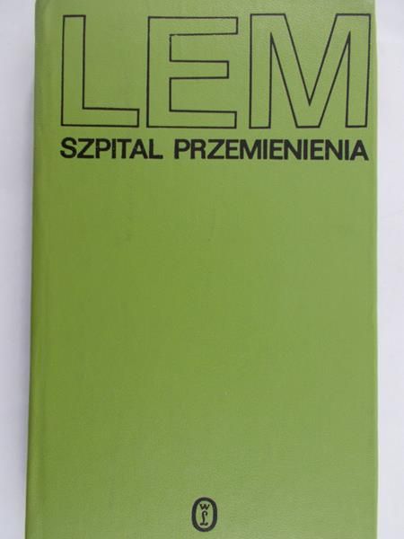 Lem Stanisław - Szpital przemienienia