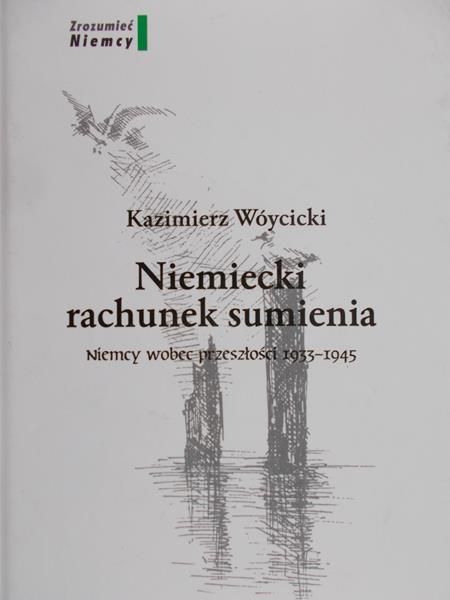 Wóycicki Kazimierz - Niemiecki rachunek sumienia