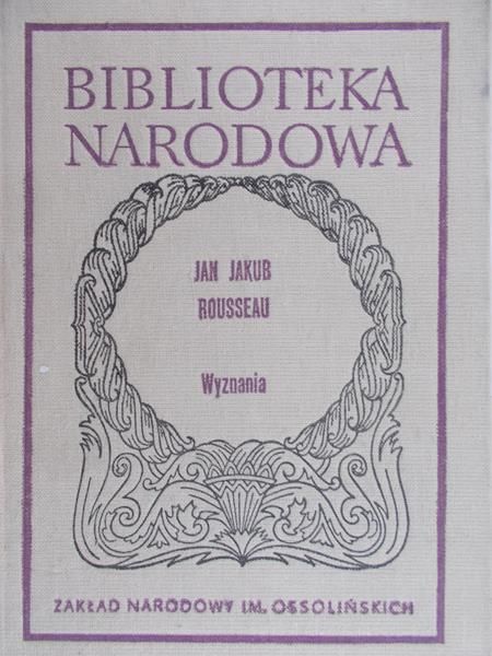 Rousseau Jan Jakub - Wyznania