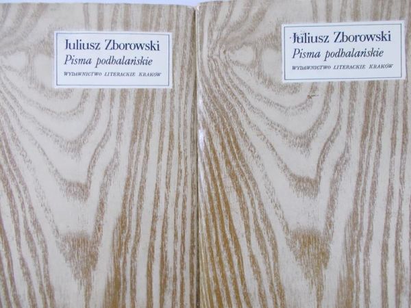 Zborowski Juliusz - Pisma podhalańskie, Tom I-II