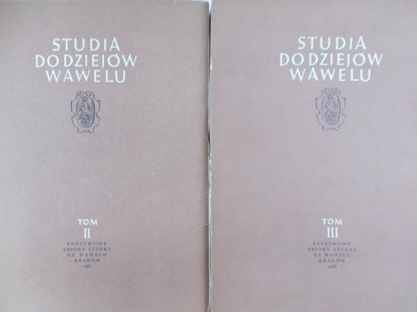 Szablowski Jerzy (red.) - Studia do dziejów Wawelu, Tom II, III
