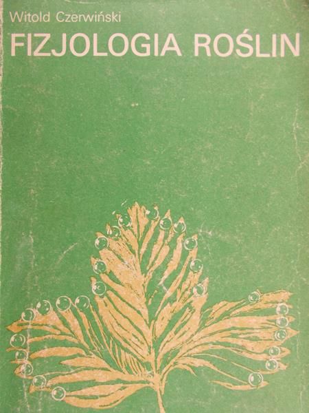 Czerwiński Witold - Fizjologia roślin