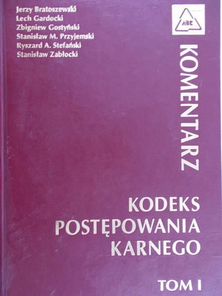 Bratoszewski Jerzy - Kodeks postępowania karnego