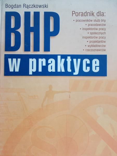 Rączkowski Bogdan - BHP w praktyce