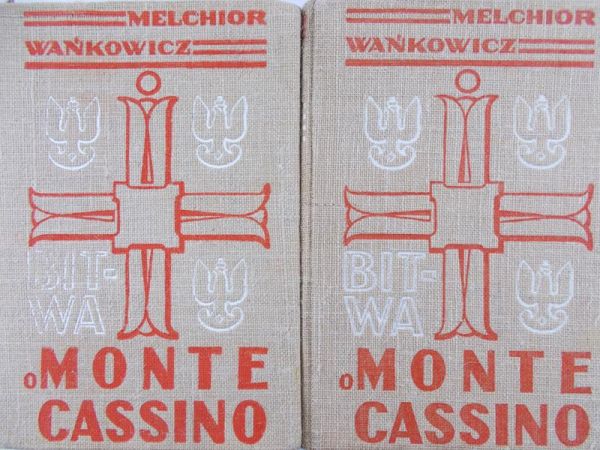 Wańkowicz Melchior - Bitwa o Monte Cassino. Tom II-III,ok.1946 r.
