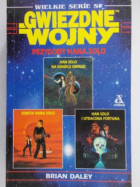 Daley Brian - Gwiezdne wojny, Przygody Hana Solo