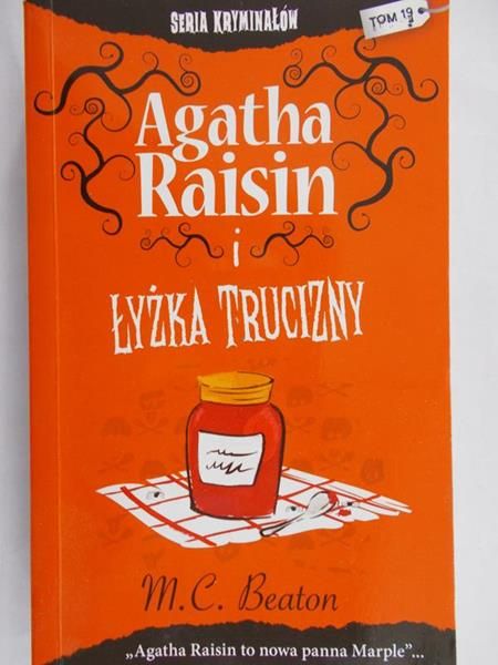 Beaton M. C. - Agatha Raisin i Łyżka Trucizny