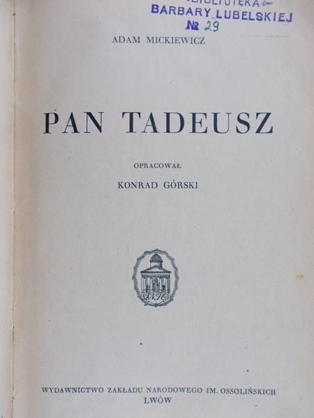 Mickiewicz Adam - Pan Tadeusz, 1931 r.