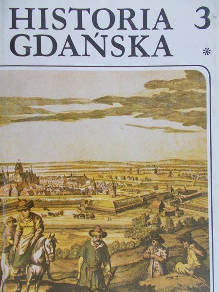 Cieślak Edmund (red.) - Historia Gdańska, Tom II