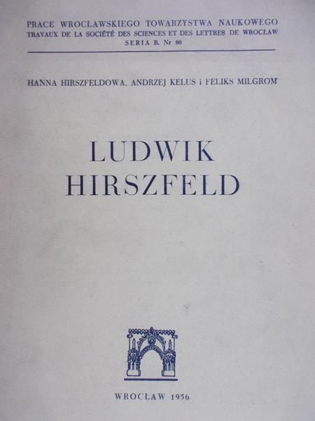 Hirszfeldowa Hanna - Ludwik Hirszfeld