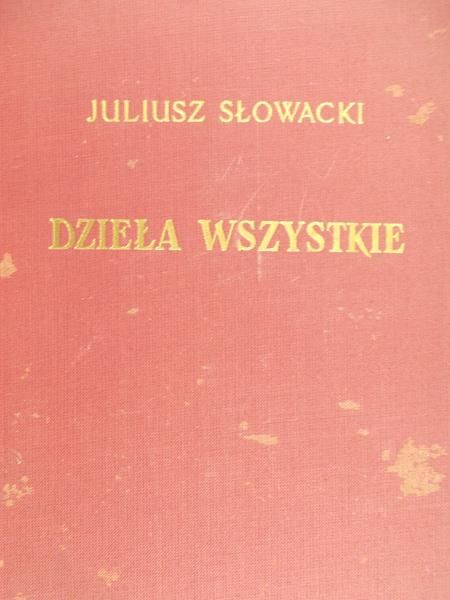 Słowacki Juliusz - Dzieła wszystkie