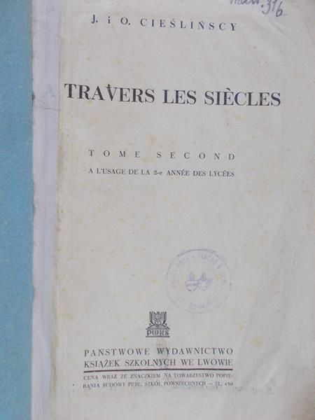 Cieślińscy J. i O. - A travers les siecles, 1938 r.