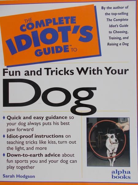 Hodgson Sarach - Fun and Tricks With Your Dog