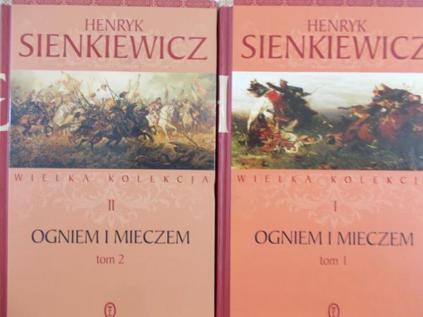 Sienkiewicz Henryk - Ogniem i mieczem, Tom I-II