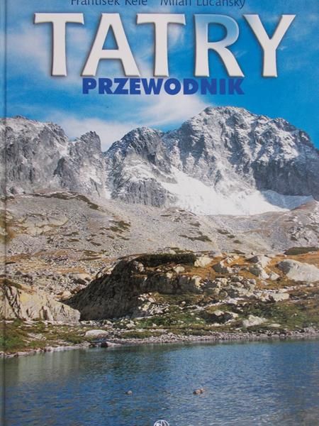 Kele Frantisek - Tatry. Przewodnik