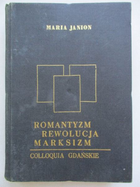 Janion Maria  - Romantyzm, rewolucja, marksizm