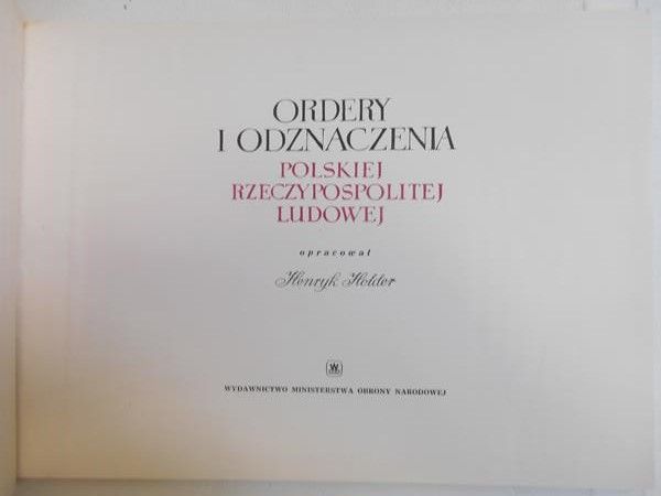Holder Henryk - Ordery i odznaczenia Polskiej Rzeczypospolitej Ludowej