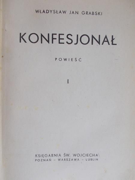 Grabski Władysław - Konfesjonał, Tom I, 1948 r.