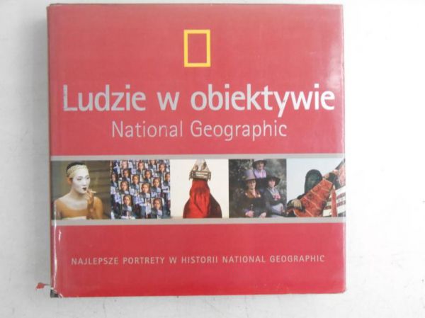 Duran Katarzyna (red.) - Ludzie w obiektywie. National Geographic
