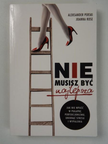 Perski Aleksander - Nie musisz być najlepsza