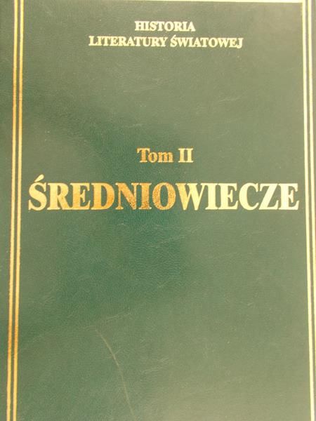 Historia literatury światowej, Średniowiecze, Tom II