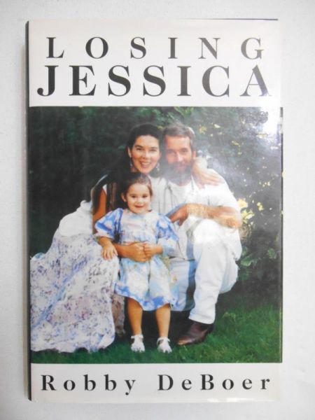DeBoer Robby - Losing Jessica