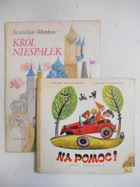 Minkow Swetosław / Bechlerowa Helena - Król Niespałek / Na pomoc!