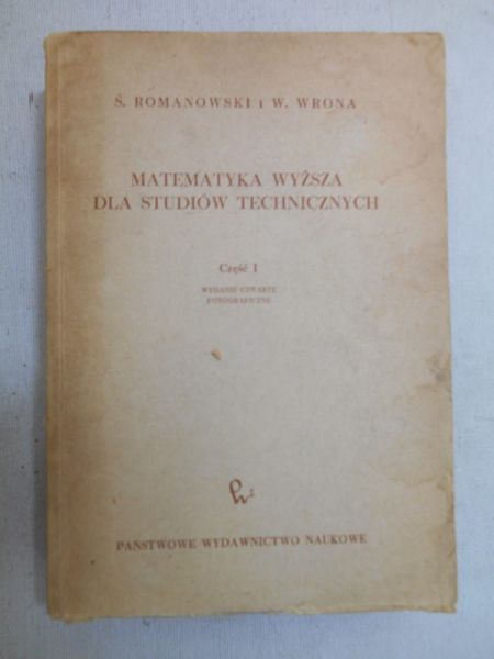 Romanowski Świętosław - Matematyka wyższa dla studiów technicznych