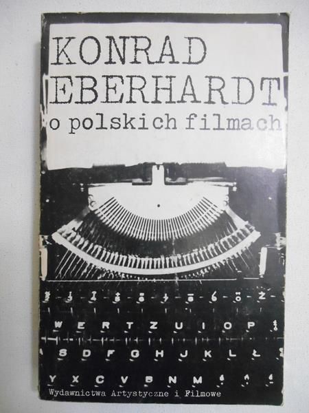 Eberhardt Konrad - O polskich filmach