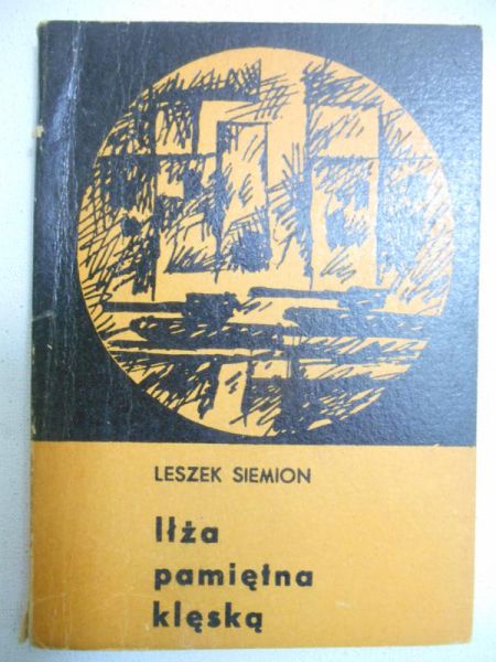 Siemion Leszek - Iłża pamięta klęskę