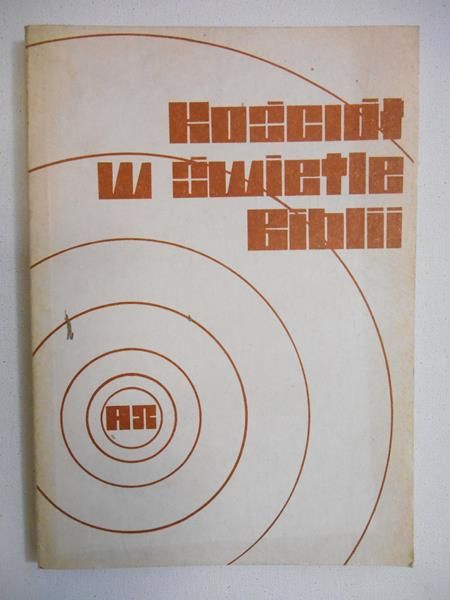 Szlaga Jan (red.) - Kościół w świetle Biblii