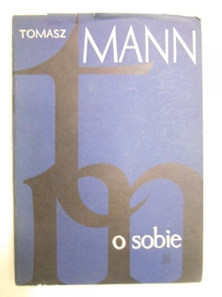 Mann Tomasz - O sobie