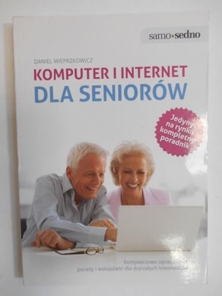 Wieprzkowicz Daniel - Komputer i internet dla seniorów
