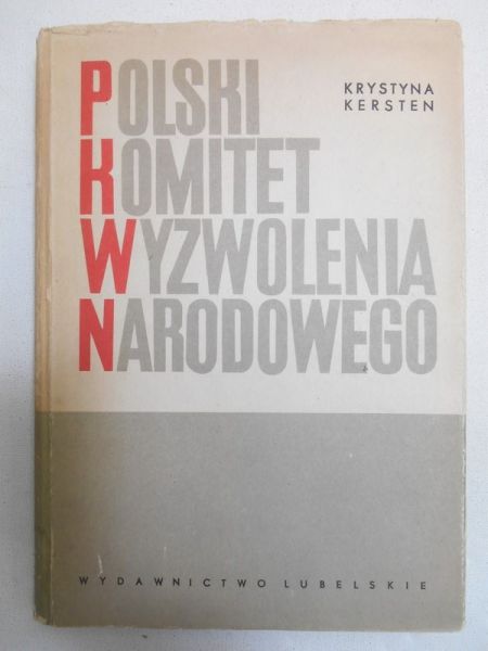 Kersten Krystyna - Polski Komitet Wyzwolenia Narodowego