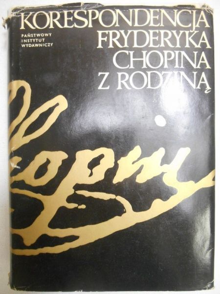 Kobylańska Krystyna (oprac.) - Korespondencja Fryderyka Chopina z rodziną