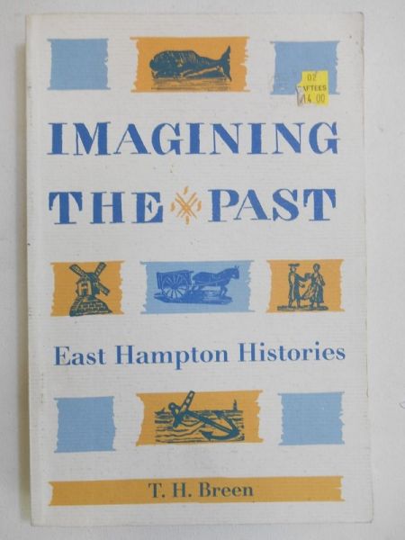 Breen T.H. - Imagining the Past