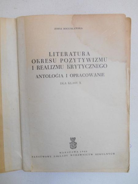 Bogusławska Zofia - Literatura okresu pozytywizmu i realizmu krytycznego