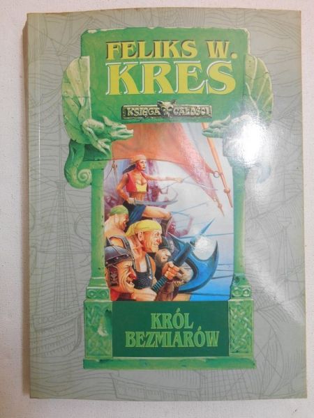Kres Feliks W. - Król bezmiarów