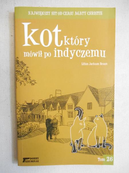 Braun Jakson Lilian - Kot, który mówił po indyczemu
