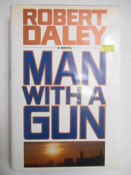 Daley Robert - Man with a Gun