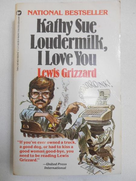 Grizzard Lewis - Kathy Sue Loudermilk, I Love You