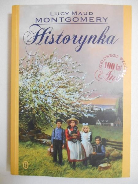 Montgomery Lucy Maud - Historynka