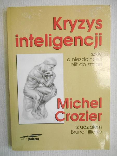 Crozier Michel - Kryzys inteligencji
