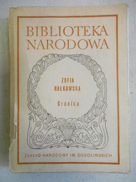 Nałkowska Zofia  - Granica