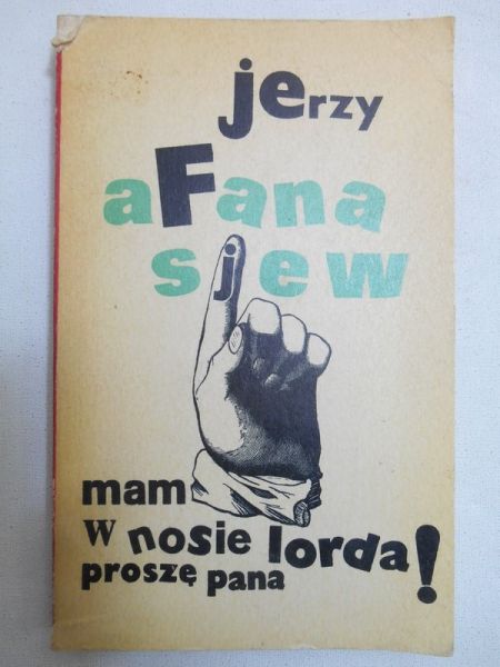 Afanasjew Jerzy - Mam w nosie lorda, proszę pana!