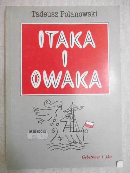 Polanowski Tadeusz - Itaka i owaka