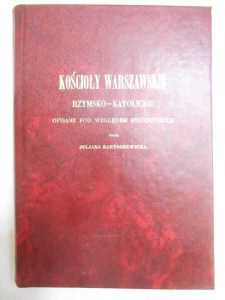 Bartoszewicz Julian - Kościoły warszawskie